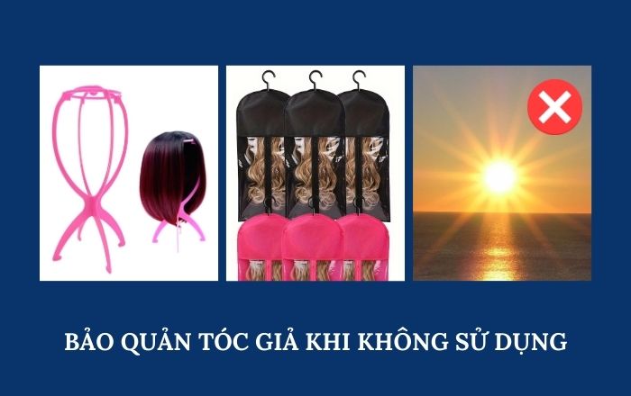 Bảo quản tóc giả khi không sử dụng